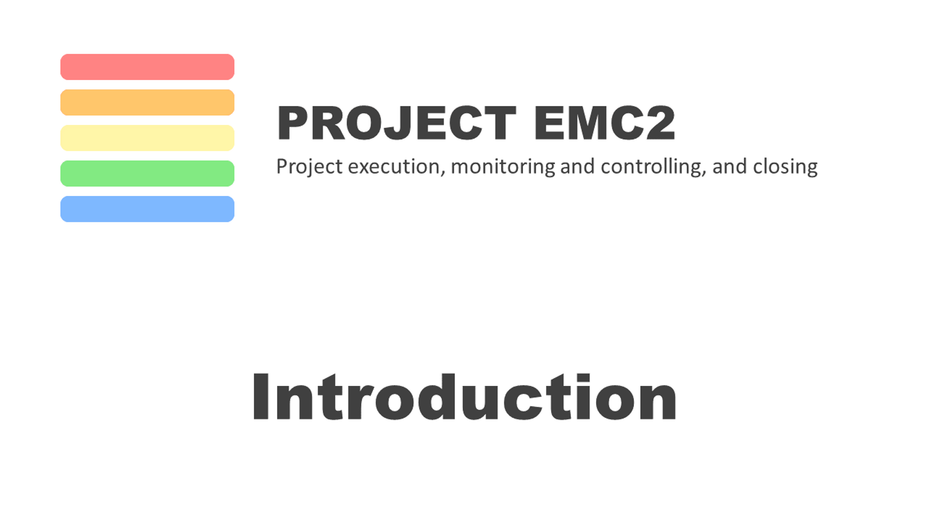 Project EMC2 Tutorials